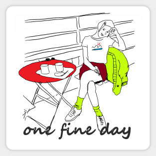 one fine day Sticker